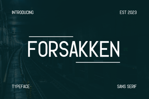 Forsakken: A Typeface for Bold and Modern Branding