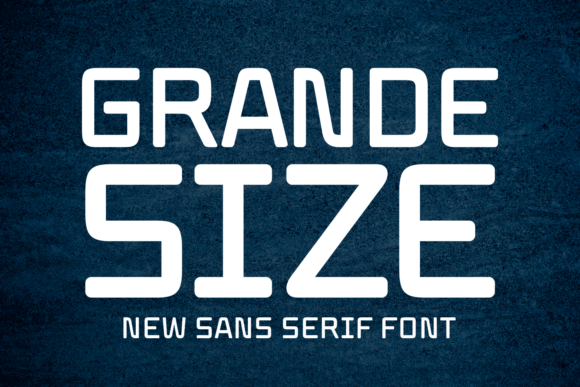 Grande Size: A Bold Typeface for High-Impact Design