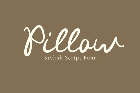 Pillow: The Modern Script Font for Sophisticated Comfort