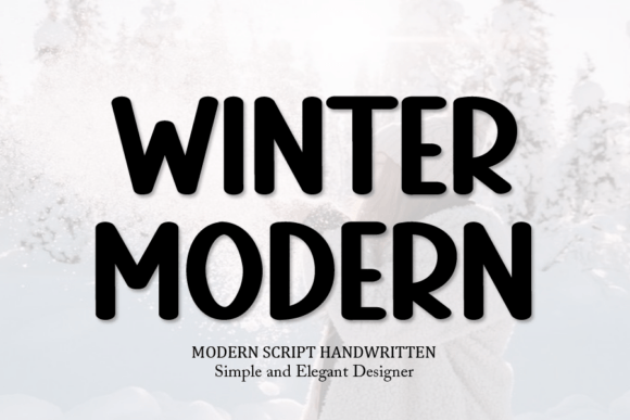 Winter Modern: A Display Font That Adds Instant Personality